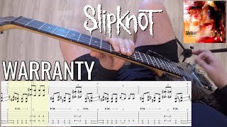 Slipknot – Warranty Main Riff Guitar LessonCover  NEW SONG 2022  The End So Far [upl. by Laitselec]