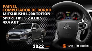 Painel  Computador de bordo  MITSUBISHI L200 TRITON SPORT HPE S 24 DIESEL 4X4 AUT 2022 [upl. by Bottali871]