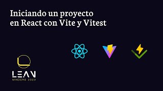 Iniciando un proyecto en React con Vite y Vitest [upl. by Earased]