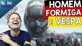 HOMEM FORMIGA E VESPA 20 METROS DE AMOR  COMENTÁRIOS [upl. by Ycram801]