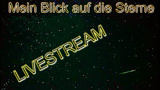 Sternschnuppen der Orioniden Höhepunkt nähert sich 19102024 Ihr seid eingeladen im Livestream [upl. by Sylas]