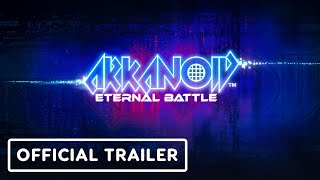 Arkanoid Eternal Battle Reveal Trailer  Official Trailer  Summer of Gaming 2022 [upl. by Lamond370]