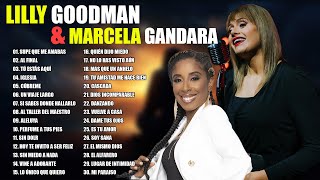 2 Horas De MARCELA GANDARA Y LILLY GOODMAN MIX ✝️ Lo Mejor De Marcela Gandara y Lilly Goodman [upl. by Ezechiel]