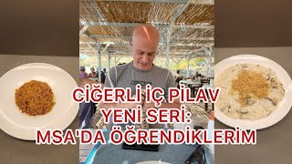 Ciğerli İç Pilav Tarifi  Yeni Seri MSAda öğrendiklerim 3 [upl. by Aimal]