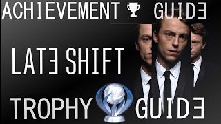 Late Shift TrophyAchievement Guide  Platinum Walkthrough All Choices [upl. by East120]