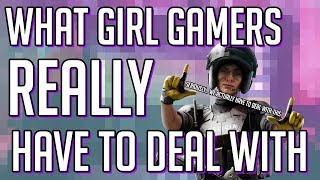 What Girl Gamers REALLY Have To Deal With  OMG a Girl Series 1 [upl. by Werdn]