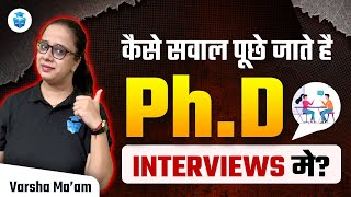 PhD Special  How to Answer PhD Interview Questions PhD Interview Tips amp Tricks  Varsha Mam [upl. by Baniez695]