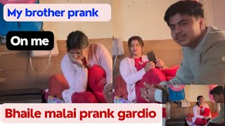 Malai tha nai vayana bhai po prank gardion [upl. by Drain]