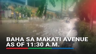 Sitwasyon ng baha sa Makati Avenue as of 1130 am  ABSCBN News [upl. by Reyem]