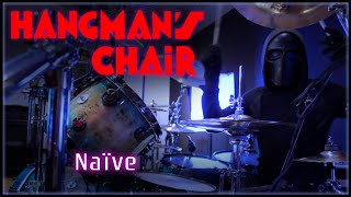 279 Hangmans Chair  Naive  Drum Cover [upl. by Latvina]