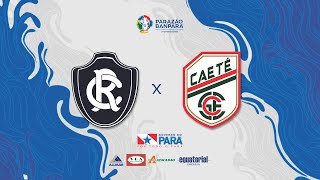 AO VIVO  Remo x Caeté  Parazão Banpará 2023 [upl. by Feledy943]