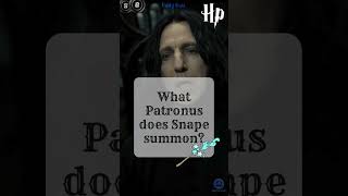 What Patronus Does Snape Summon  Harry Potter Trivia🪄 [upl. by Ialokin]