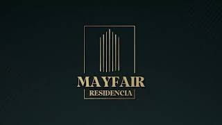 quotMayfair Residencia A New Era of Luxury Living PreLaunching Soonquot [upl. by Varden]