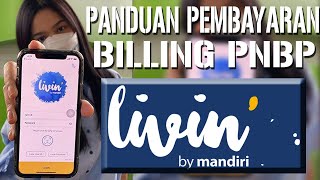 Cara Pembayaran Tagihan Billing PNBP melalui MBanking  Livin by MANDIRI  BUKU PELAUT ONLINE [upl. by Eiggam]