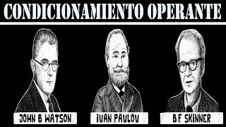 Condicionamiento Operante  John B Watson Iván Pávlov y BF Skinner [upl. by Bogey]