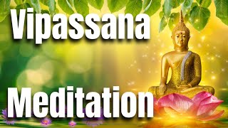 Guided Vipassana Meditation Buddha Method [upl. by Nochur]