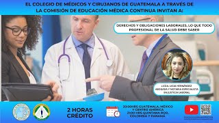 derechos y obligaciones laborales lo que todo profesional de la salud debe saber [upl. by Marie914]