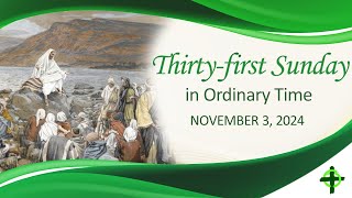 Thirtyfirst Sunday in Ordinary Time [upl. by Claudian]