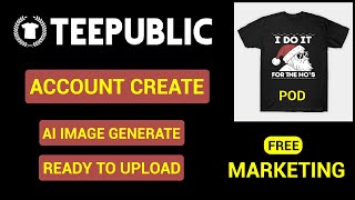 Teepublic Account Create  Teepublic Ai Design Create And Upload  Teepublic Earn Money Bangla [upl. by Paehpos388]