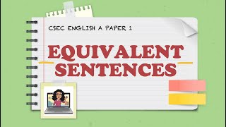 CSEC English A Paper 1  Equivalent Sentences [upl. by Diao550]