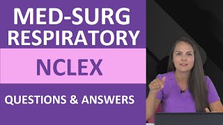 MedSurg Nursing Respiratory System NCLEX Questions and Answers [upl. by Sirtemed]