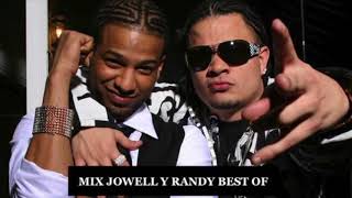 MIX  Best of Jowell Y Randy  Reggaeton [upl. by Hanser343]