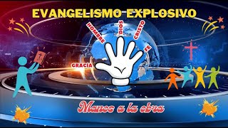 Evangelismo explosivo  Manos a la obra [upl. by Meldon]