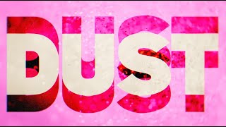 Galantis  Dust Official Lyric Video [upl. by Eiramesor473]