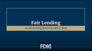 Understanding Fair Lending Risk in the Credit Process Underwriting [upl. by Peltz]