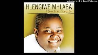 Hlengiwe Mhlaba  Esandleni [upl. by Enorel371]