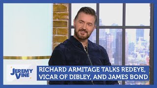 Richard Armitage talks Redeye the Vicar of Dubley and James Bond  Jeremy Vine [upl. by Akired353]