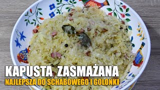 KAPUSTA ZASMAŻANA👌NAJLEPSZA DO SCHABOWEGO I GOLONKI👌 [upl. by Neerroc]