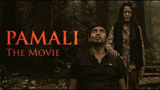 PAMALI l Full Movie Part 2 [upl. by Lorrimor]