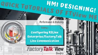 FactoryTalk View ME  Configuring RSLinx EnterpriseFactoryTalk Linx Communication [upl. by Gersham]