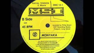 Monyaka Racial Tension MSI 12inch 1982 [upl. by Roberta]