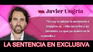 ELENA TABLADA Y JAVIER UNGRIAEXCLUSIVA LA SENTENCIA yomerebelo2N [upl. by Noslen]