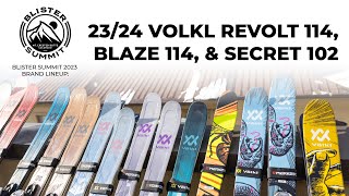 Volkl Revolt 114 Blaze 114 amp Secret 102  Blister Summit Brand Lineup [upl. by Amato]