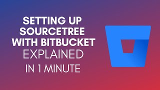 How To Set Up Sourcetree With Bitbucket 2024 [upl. by Zelazny103]