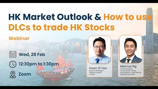 HK Market Outlook amp How to use DLCs to trade HK Stocks [upl. by Lennox]