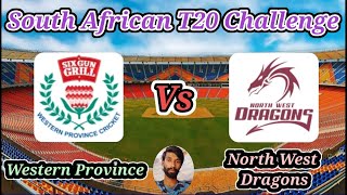 North West Dragons vs Western Province  Eliminator  CSA T20 Challenge [upl. by Bartram]