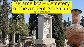 Kerameikos – Cemetery of the Ancient Athenians [upl. by Cahan665]