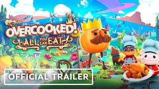 Overcooked All You Can Eat  Official Consoles and PC Launch Trailer [upl. by Ahtabbat670]