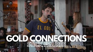 Gold Connections  quotStick Figuresquot  Acme Radio Session [upl. by Shippee]