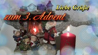 3  Advent Adventsgrüße für euch WhatsApp Video kostenlos Weihnachtsgrüße [upl. by Azeria]