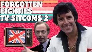 Another 10 Forgotten British TV Sitcoms of the 80s [upl. by Rebmyt]