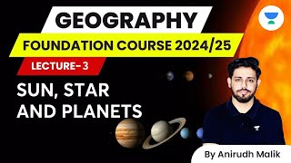 Geomorphology  L3  Sun Star and Planets  Geography Foundation Batch 202425  Anirudh Malik [upl. by Analahs]