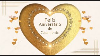 💖Feliz Aniversario de Casamento💖Animação Cartões💖Lista de reprodução de desejos e parabéns💖WhatsApp [upl. by Henn]