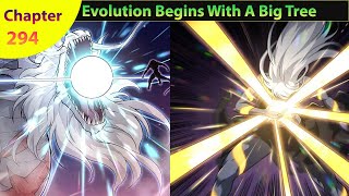 Evolution Begins With a Big Tree Chapter 294 [upl. by Ydneh]