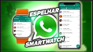 Como Instalar o Mesmo WHATSAPP do Celular no Seu SMARTWATCH [upl. by Gavrah46]