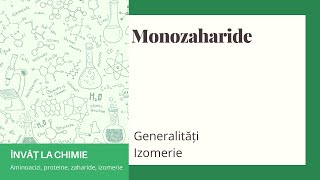 Monozaharide  generalități și izomerie [upl. by Coben]